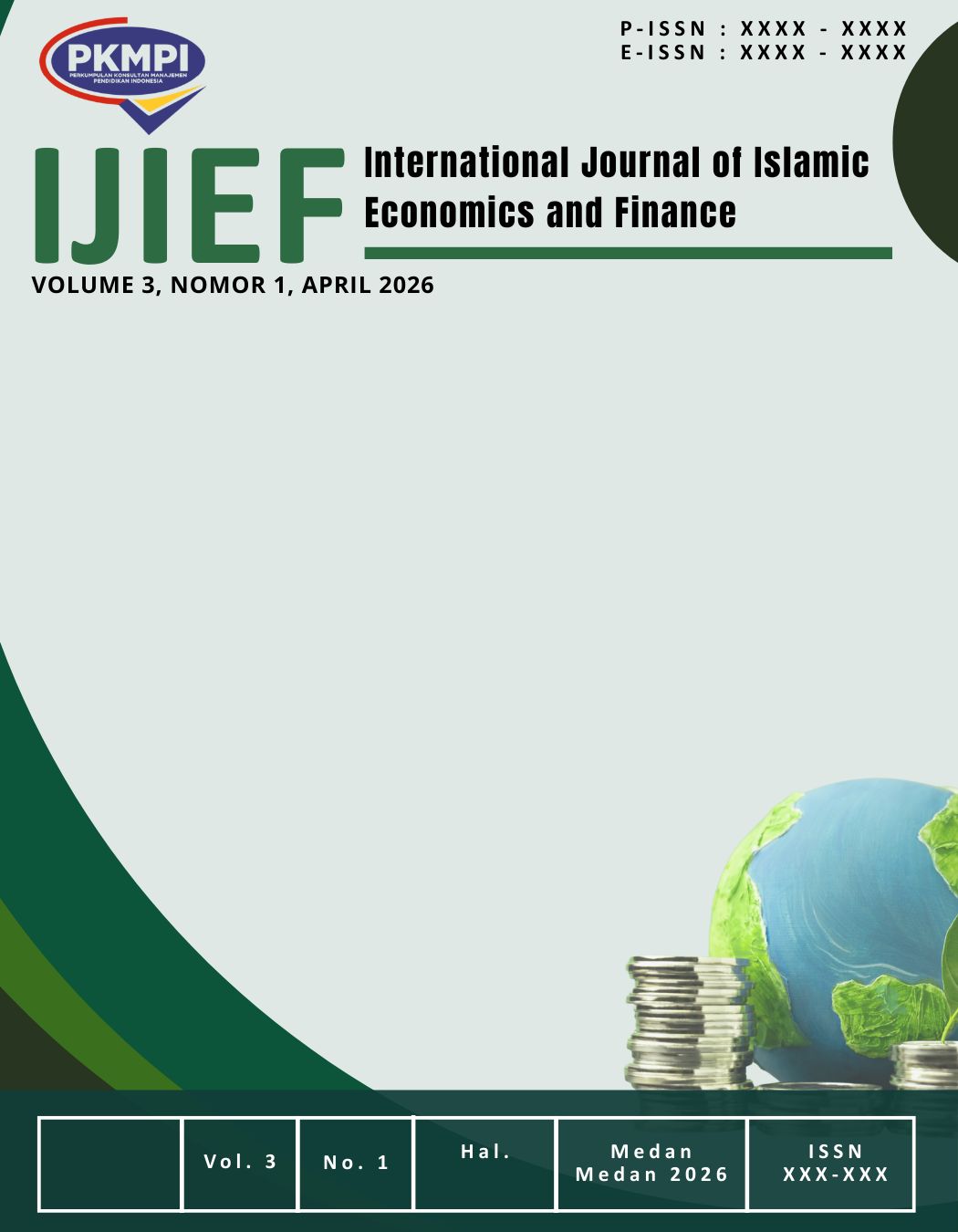 					View Vol. 3 No. 1 (2026): April, International Journal of Islamic Economics and Finance
				