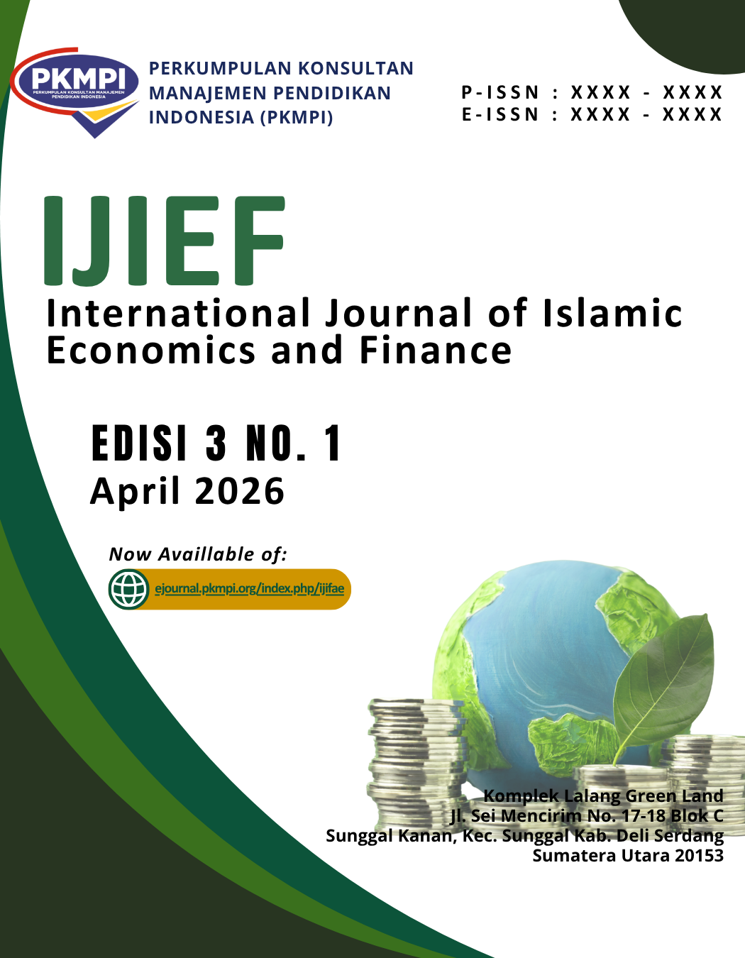					View Vol. 3 No. 1 (2026): April, International Journal of Islamic Economics and Finance
				