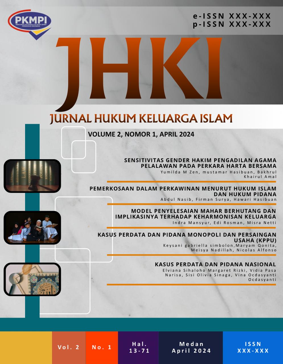 					Lihat Vol 2 No 1 (2024): April, Jurnal Hukum Keluarga Islam 
				